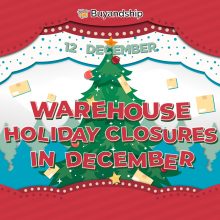 (Dec 16 Updated)Warehouse: Holiday Closures in December