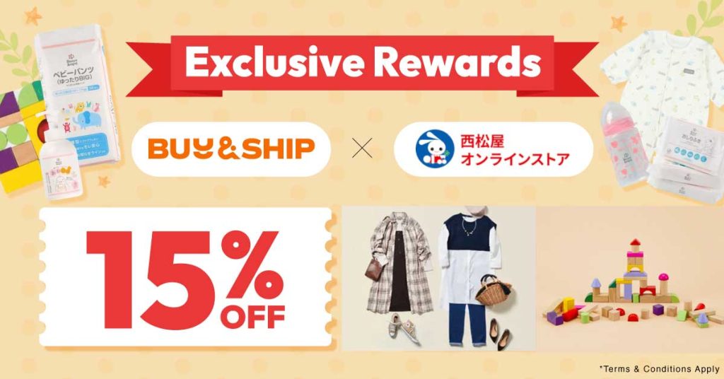 Buy&Ship X Nishimatsuya Exclusive Offer! Enjoy 15% Off